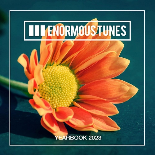 VA - Enormous Tunes - The Yearbook 2023 [ETR718GL]